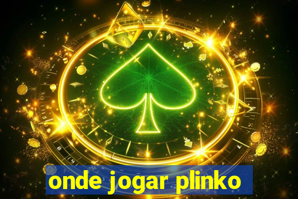 onde jogar plinko