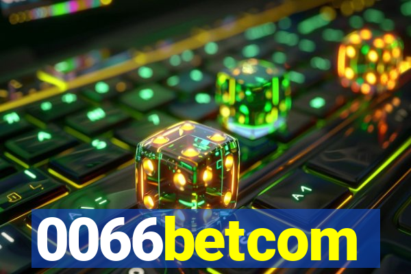 0066betcom