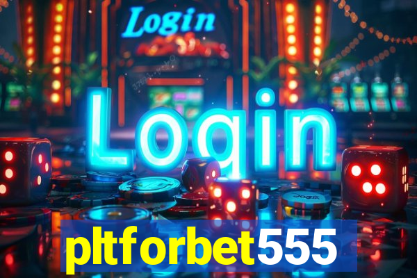 pltforbet555