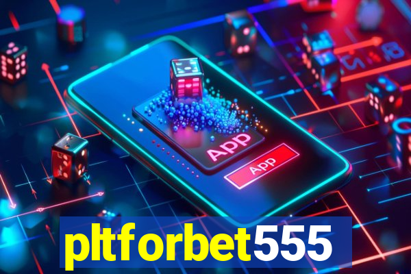 pltforbet555