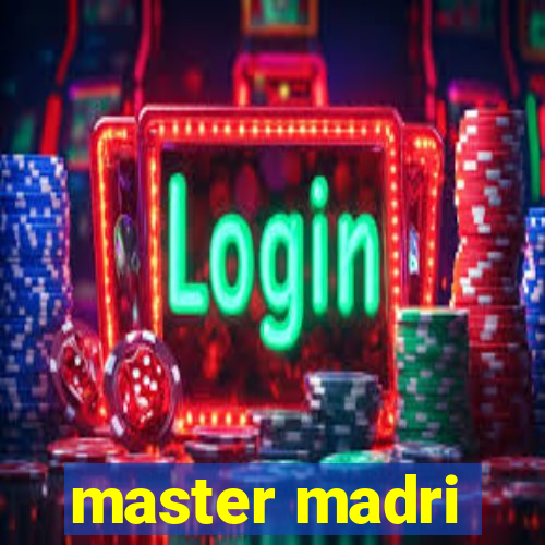 master madri