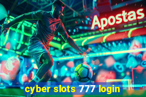 cyber slots 777 login