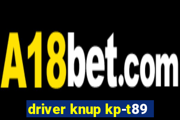 driver knup kp-t89