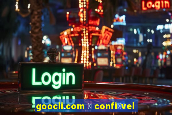 goocli.com 茅 confi谩vel