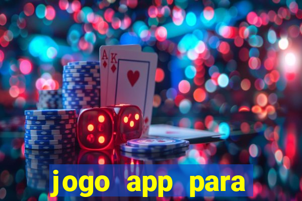 jogo app para ganhar dinheiro