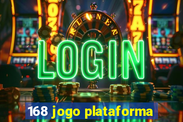 168 jogo plataforma