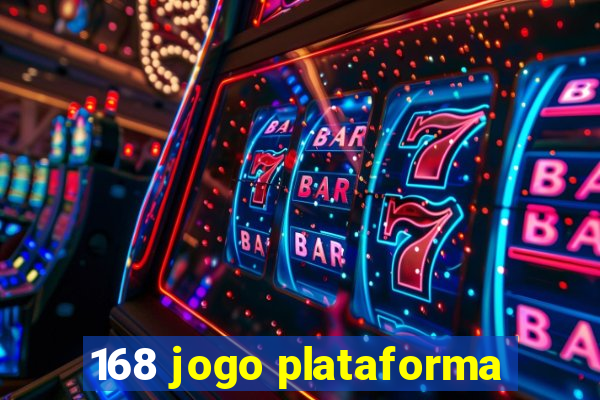 168 jogo plataforma