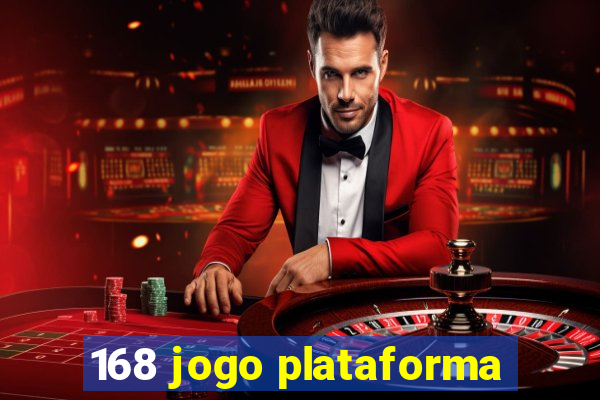 168 jogo plataforma