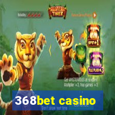 368bet casino