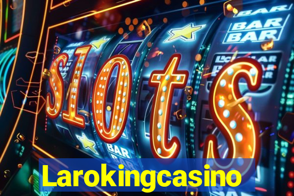 Larokingcasino