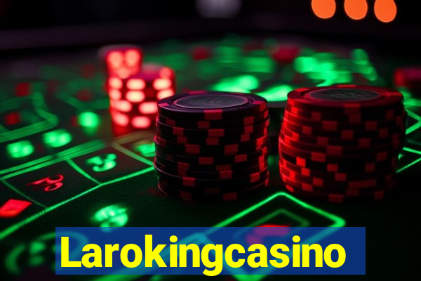 Larokingcasino