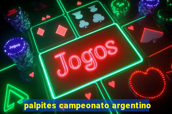 palpites campeonato argentino