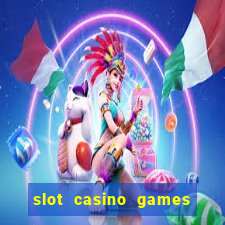 slot casino games for free