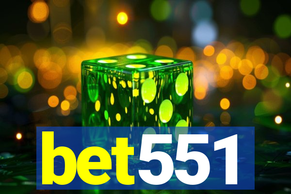 bet551