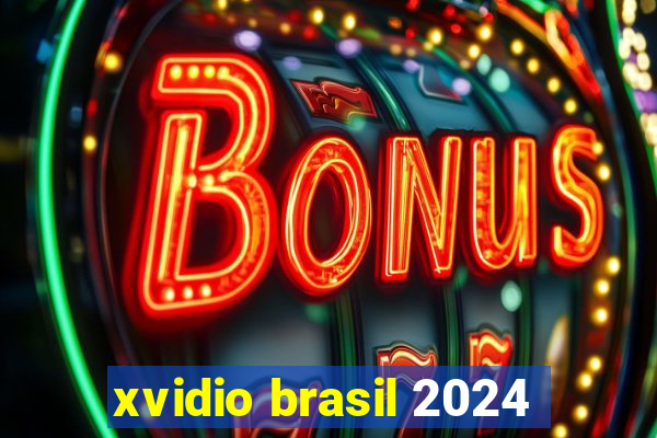 xvidio brasil 2024