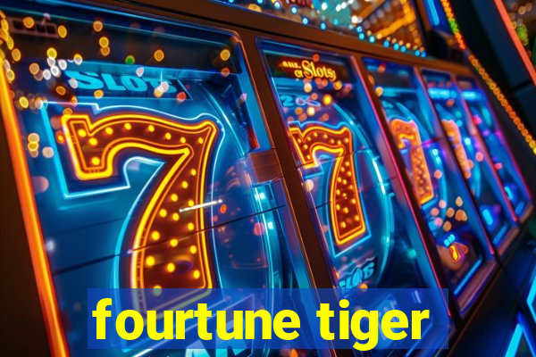 fourtune tiger