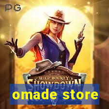 omade store