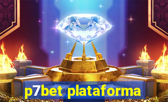 p7bet plataforma