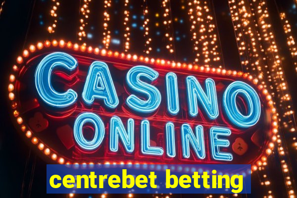 centrebet betting