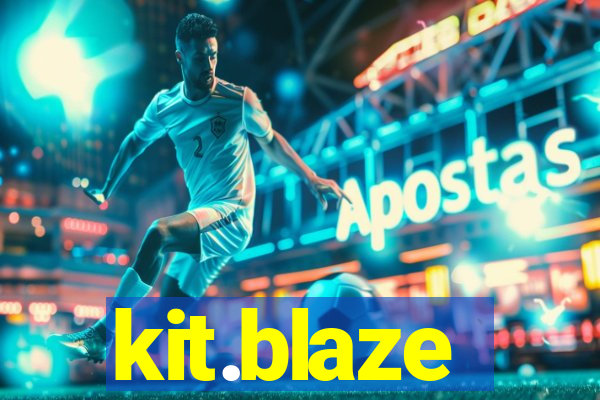 kit.blaze