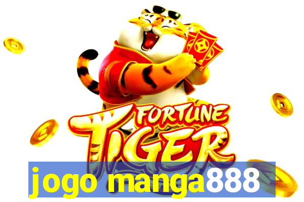 jogo manga888