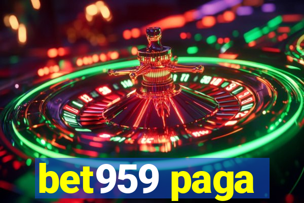 bet959 paga