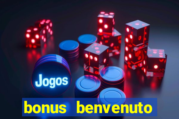 bonus benvenuto bingo lottomatica