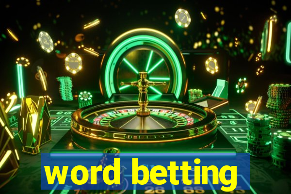 word betting