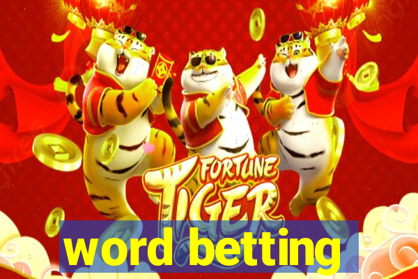 word betting