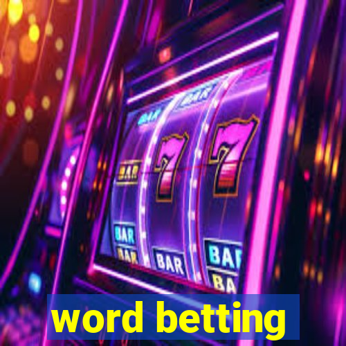 word betting