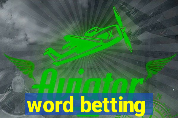 word betting