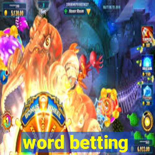 word betting