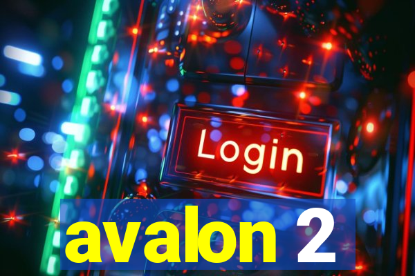 avalon 2