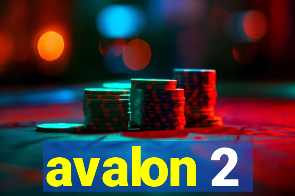 avalon 2