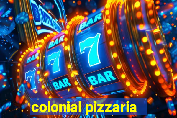 colonial pizzaria