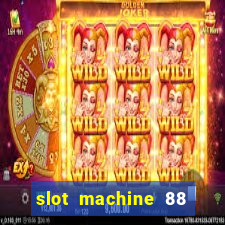 slot machine 88 fortunes big win