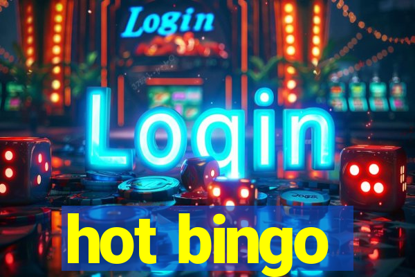 hot bingo