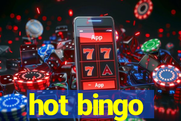 hot bingo