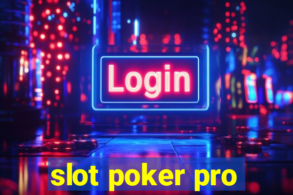 slot poker pro