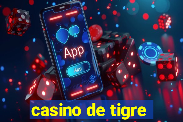 casino de tigre