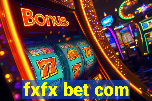 fxfx bet com