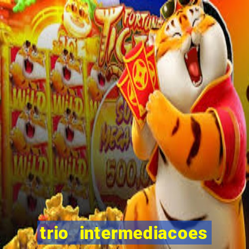 trio intermediacoes jogos online