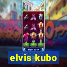 elvis kubo