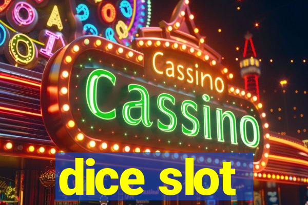 dice slot