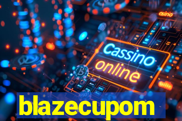 blazecupom