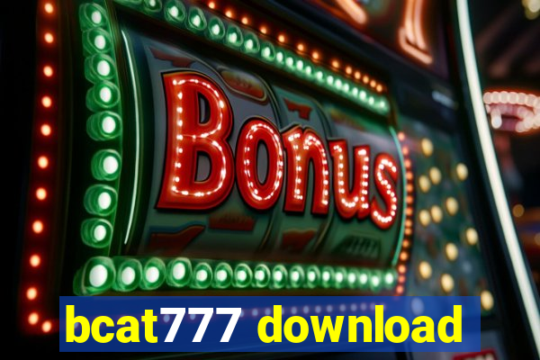 bcat777 download