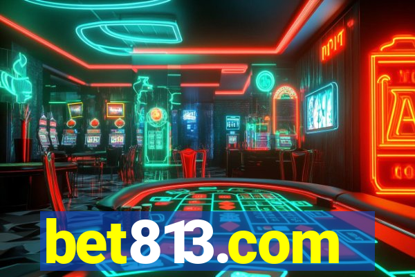 bet813.com