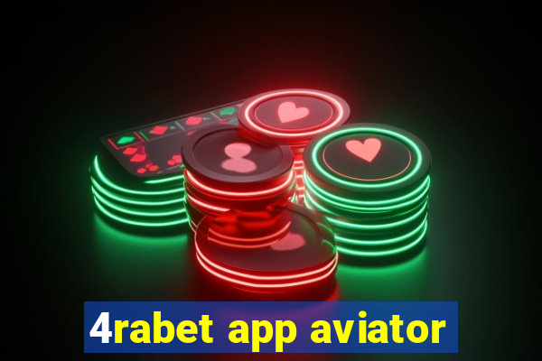 4rabet app aviator