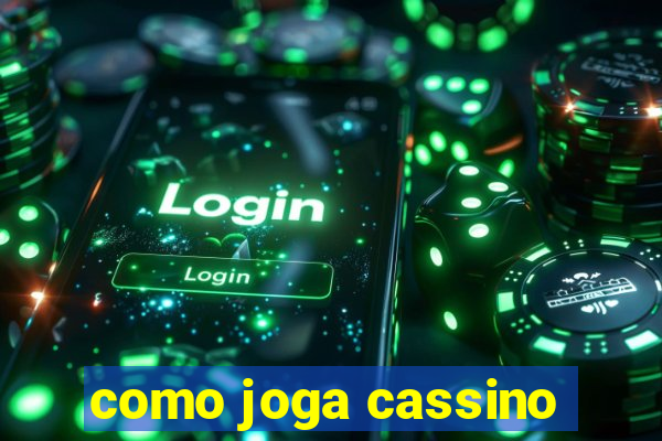 como joga cassino