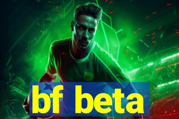 bf beta